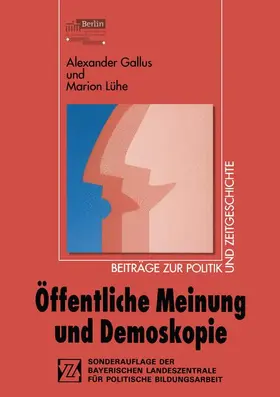 Lühe / Gallus |  Öffentliche Meinung und Demoskopie | Buch |  Sack Fachmedien