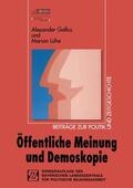 Gallus / Lühe |  Lühe, M: Öffentliche Meinung und Demoskopie | Buch |  Sack Fachmedien