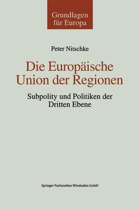 Nitschke | Nitschke, P: Europäische Union der Regionen | Buch | 978-3-8100-2115-1 | sack.de