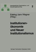 Edeling / Jann / Wagner |  Institutionenökonomie und Neuer Institutionalismus | Buch |  Sack Fachmedien