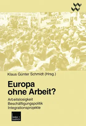 Schmidt |  Europa ohne Arbeit? | Buch |  Sack Fachmedien