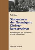 Stein |  Studenten in den Neunzigern: Die Neokonservativen | Buch |  Sack Fachmedien