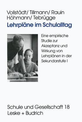 Vollstädt / Tillmann / Rauin | Vollstädt, W: Lehrpläne im Schulalltag | Buch | 978-3-8100-2157-1 | sack.de