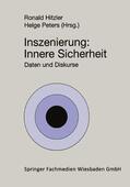 Hitzler / Peters |  Inszenierung: Innere Sicherheit | Buch |  Sack Fachmedien