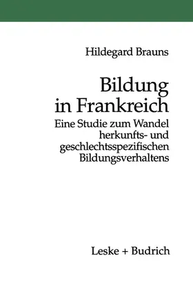 Brauns | Bildung in Frankreich | Buch | 978-3-8100-2165-6 | www.sack.de