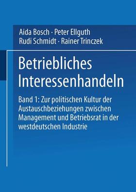 Bosch / Trinczek / Ellguth | Betriebliches Interessenhandeln | Buch | 978-3-8100-2229-5 | sack.de