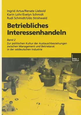 Artus / Liebold / Strohwald |  Betriebliches Interessenhandeln | Buch |  Sack Fachmedien