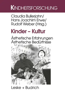 Bullerjahn / Erwe / Weber |  Kinder ¿ Kultur | Buch |  Sack Fachmedien