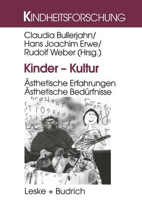 Bullerjahn / Erwe / Weber | Kinder ¿ Kultur | Buch | 978-3-8100-2243-1 | sack.de