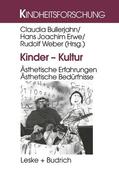 Bullerjahn / Erwe / Weber |  Kinder ¿ Kultur | Buch |  Sack Fachmedien