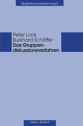 Loos / Schäffer |  Schäffer, B: Gruppendiskussionsverfahren | Buch |  Sack Fachmedien