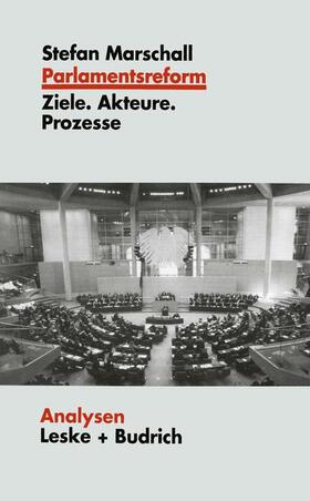 Marschall | Marschall, S: Parlamentsreform | Buch | 978-3-8100-2275-2 | sack.de