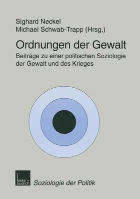 Schwab-Trapp / Neckel |  Ordnungen der Gewalt | Buch |  Sack Fachmedien
