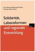 Bertram / Klein / Nauck |  Solidarität, Lebensformen und regionale Entwicklung | Buch |  Sack Fachmedien