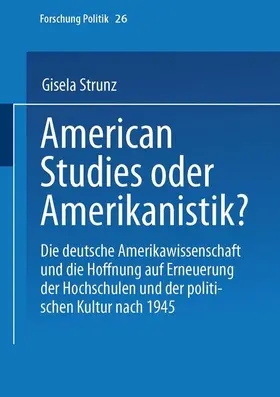 Strunz |  American Studies oder Amerikanistik? | Buch |  Sack Fachmedien