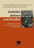 Büchel / Diewald / Solga |  Zwischen drinnen und draußen | Buch |  Sack Fachmedien