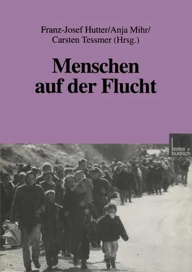 Hutter / MRM - MenschenRechtsMagazin / Tessmer |  Menschen auf der Flucht | Buch |  Sack Fachmedien