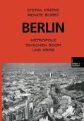 Borst / Krätke |  Berlin: Metropole zwischen Boom und Krise | Buch |  Sack Fachmedien