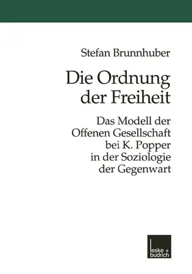 Brunnhuber | Die Ordnung der Freiheit | Buch | 978-3-8100-2459-6 | www.sack.de