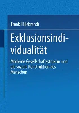 Hillebrandt |  Exklusionsindividualität | Buch |  Sack Fachmedien