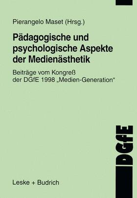 Maset | Pädagogische und psychologische Aspekte der Medienästhetik | Buch | 978-3-8100-2474-9 | sack.de