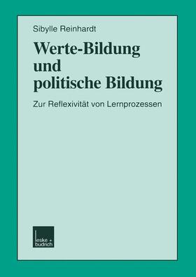 Reinhardt | Reinhardt, S: Werte-Bildung und politische Bildung | Buch | 978-3-8100-2483-1 | sack.de