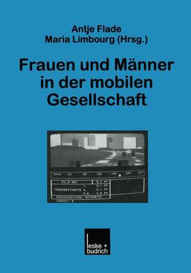 Limbourg / Flade | Frauen und Männer in der mobilen Gesellschaft | Buch | 978-3-8100-2494-7 | sack.de