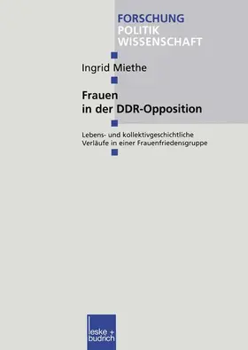 Miethe |  Frauen in der DDR-Opposition | Buch |  Sack Fachmedien