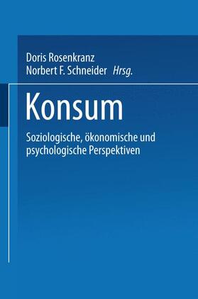 Schneider / Rosenkranz | Konsum | Buch | 978-3-8100-2506-7 | sack.de