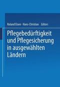 Mager / Eisen |  Pflegebedürftigkeit und Pflegesicherung in ausgewählten Ländern | Buch |  Sack Fachmedien