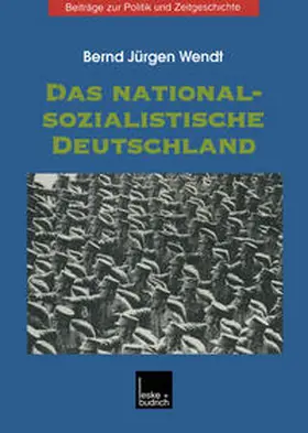 Wendt | Das nationalsozialistische Deutschland | Buch | 978-3-8100-2513-5 | sack.de