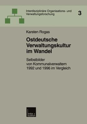 Rogas | Rogas, K: Ostdeutsche Verwaltungskultur im Wandel | Buch | 978-3-8100-2523-4 | sack.de