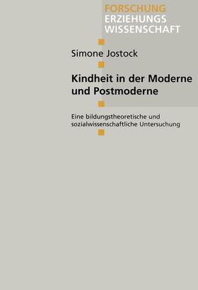 Jostock |  Jostock, S: Kindheit in der Moderne und Postmoderne | Buch |  Sack Fachmedien
