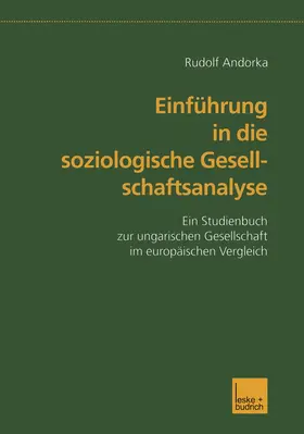 Andorka |  Einführung in die soziologische Gesellschaftsanalyse | Buch |  Sack Fachmedien