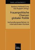 Holland-Cunz / Ruppert |  Frauenpolitische Chancen globaler Politik | Buch |  Sack Fachmedien