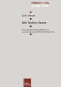 Meyer |  Meyer, E: Techno-Szene | Buch |  Sack Fachmedien