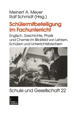 Schmidt / Meyer |  Schülermitbeteiligung im Fachunterricht | Buch |  Sack Fachmedien