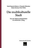 Bukow / Nikodem / Schulze |  Bukow, W: Die multikulturelle Stadt | Buch |  Sack Fachmedien
