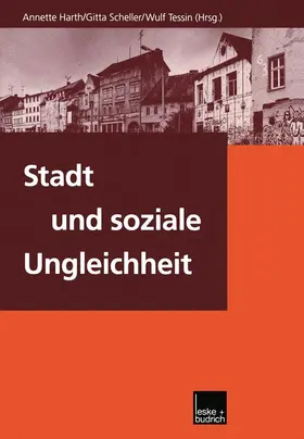 Harth / Tessin / Scheller |  Stadt und soziale Ungleichheit | Buch |  Sack Fachmedien