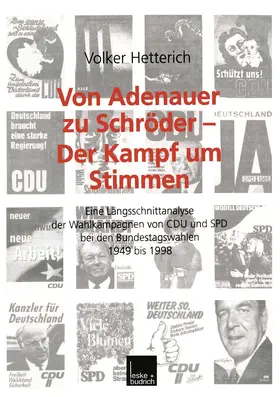 Hetterich |  Von Adenauer zu Schröder - Der Kampf um Stimmen | Buch |  Sack Fachmedien