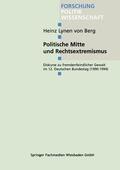 von Berg |  Berg, H: Politische Mitte und Rechtsextremismus | Buch |  Sack Fachmedien
