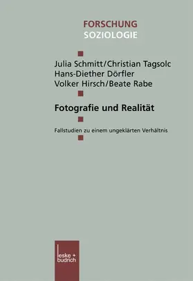 Schmitt / Tagsold / Rabe |  Fotografie und Realität | Buch |  Sack Fachmedien