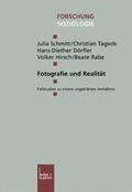 Schmitt / Tagsold / Dörfler |  Schmitt, J: Fotografie und Realität | Buch |  Sack Fachmedien