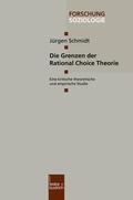 Schmidt |  Schmidt, J: Grenzen der Rational Choice Theorie | Buch |  Sack Fachmedien