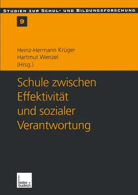 Wenzel / Krüger |  Schule zwischen Effektivität und sozialer Verantwortung | Buch |  Sack Fachmedien