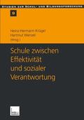 Krüger / Wenzel |  Schule zwischen Effektivität und sozialer Verantwortung | Buch |  Sack Fachmedien