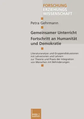 Gehrmann |  Gemeinsamer Unterricht - Fortschritt an Humanität und Demokratie | Buch |  Sack Fachmedien
