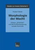 Beste |  Beste, H: Morphologie der Macht | Buch |  Sack Fachmedien