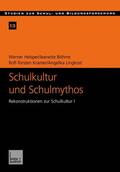 Helsper / Böhme / Kramer |  Helsper, W: Schulkultur und Schulmythos | Buch |  Sack Fachmedien