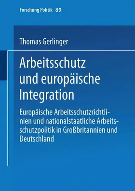 Gerlinger |  Gerlinger, T: Arbeitsschutz und europäische Integration | Buch |  Sack Fachmedien